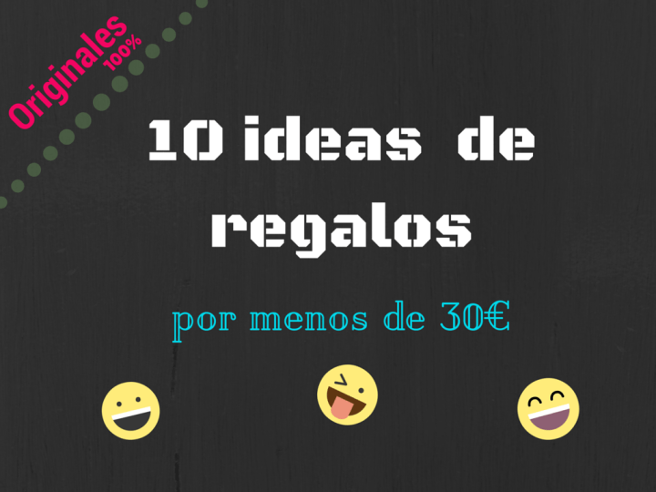 10 ideas originales de regalos